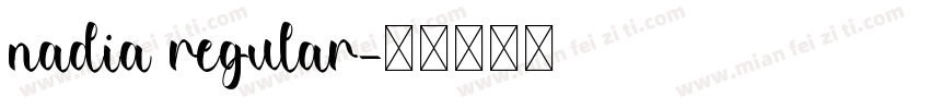 nadia regular字体转换